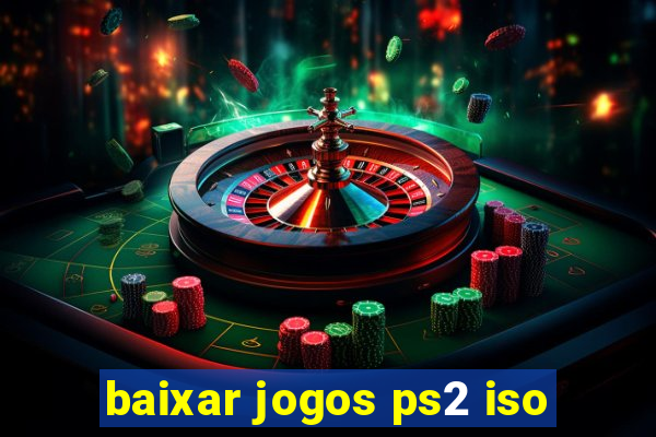 baixar jogos ps2 iso